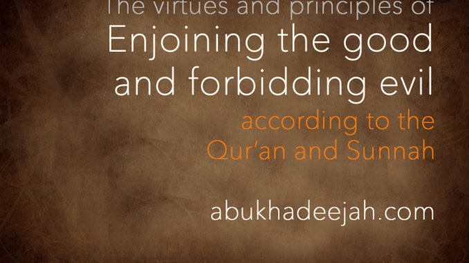enjoining good forbidding evil